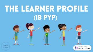 The Learner Profile (IB PYP)