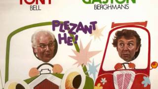 Tony Bell & Gaston Berghmans: Plezant He ! (VOLLEDIGE LP) 1976