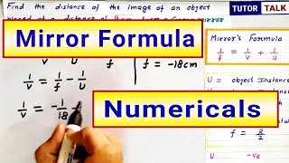 Numericals - Mirror's Formula Class 10 | How to solve Mirror Numericals