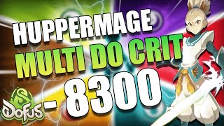 HUPPERMAGE MULTI DO CRIT ! -8300 en 1 tour ???