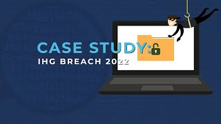 IHG Data Breach Case Study: How the Holiday Inn got Hacked