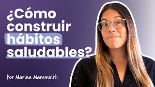 ¿Por qué nos cuesta TANTO crear hábitos? Tips para transformar tu vida | Psi Mammoliti