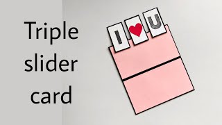 Triple slider card | quick and easy handmade card tutorial