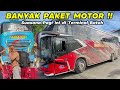 BANYAK PAKET MOTOR❗❗SUASANA PAGI INI DI TERMINAL BATOH