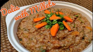 Dalia with millets | Ragi Dalia | Millet Kichidi | Daliya |Millet recipe | Amples Kitchen |