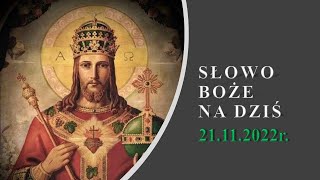 Słowo Boże na dziś 21.11.2022r. - WSPOMNIENIE OFIAROWANIA NMP