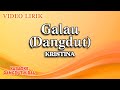 Kristina - Galau Dangdut (Official Video Lirik)