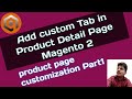 Part1 | Product Page Customization Magento 2 | Custom Tab in Product detail page #Magento2