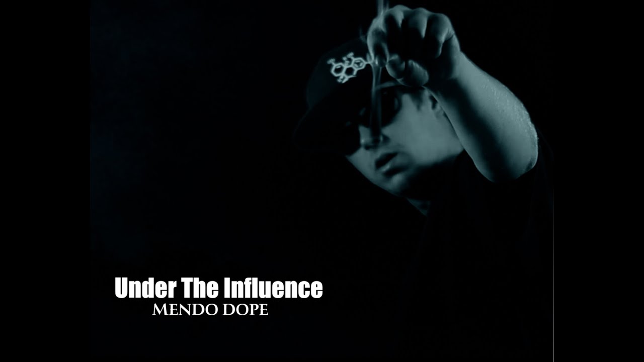 Mendo Dope - Under The Influence (Official) - YouTube