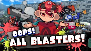 I Used (Almost) EVERY Blaster In Splatoon 3