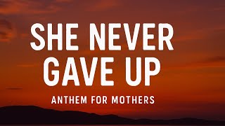 She never gave up - New song with lyrics