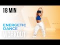 ENERGETIC DANCE WORKOUT | REGGAETON & DANCEHALL | 18 MINUTES