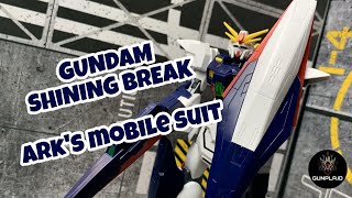 [GUNPLA ID] GUNDAM SHINING BREAK | ARK'S MOBILE SUIT | 1/144