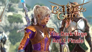 Nobody will Escape. | [Baldur's Gate 3] The Dark Urge Act 1 - Episode 23