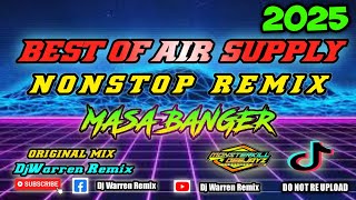 Best Of Air Supply - Nonstop Remix Masa Banger (DjWarren Original Mix)