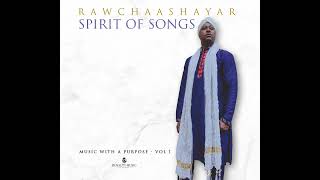 02   RAWCHAASHAYAR Spirit of Songs   A SLAVE'S JOURNEY