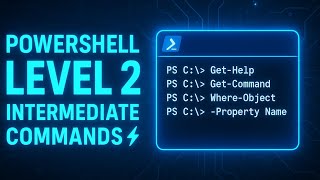 PowerShell Level 2: Master Intermediate Commands ⚡