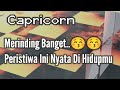 😎Capricorn😎Merinding Banget... Peristiwa Ini Nyata Di Hidupmu 💥🌈