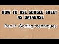 How To Use Google Sheets As Database - PART 3 - Sorting Data