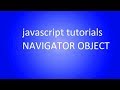 navigator object | browser name and version using javascript