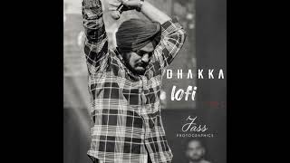 DHAKKA lofi remix | Sidhu moosewala | Dhakka song slowed+Reverb lofi version Sidhu moosewala.