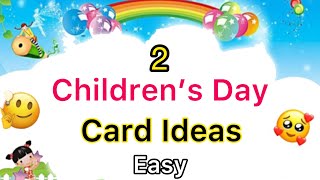2 Amazing DIY Children's Day Card Ideas Easy | Children's Greeting Day Card | Children's Day Special