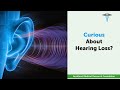 Are you curious about hearing loss? | AMRF | closed captioned