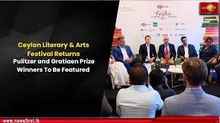 Ceylon Literary \u0026 Arts Festival Returns: Pulitzer and Gratiaen Prize Winners To Be Featured