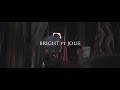 bright ft jolie new song