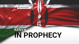 Kenya in Prophecy: Emergence of Apostolic \u0026 Prophetic Hubs | Revival | Paul Iyare