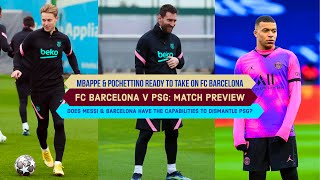 FC BARCELONA V PSG: Does Messi & Barcelona have the CAPABILITY to DISMANTLE PSG? | UCL Round of 16