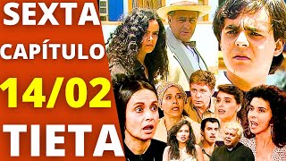 TIETA Capítulo de hoje SEXTA 14/02 Artur ENCONTRA Imaculada e Ricardo tenta ajuda!