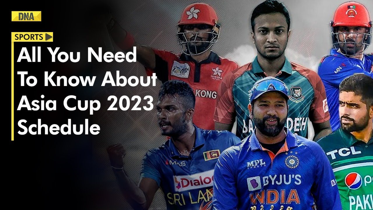 Asia Cup 2023 Schedule: From Fixtures, Dates, Venues To Timings - All ...