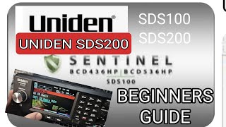 UNIDEN SDS200/100 - REAL BEGINNERS GUIDE 2024