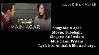 Main Agar music track song - Tubelight|Salman Khan, Sohail Khan|Pritam|Atif Aslam|Kabir Khan
