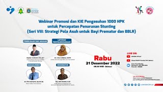 Webinar Promosi & KIE Pengasuhan 1000 HPK Seri VIII: Strategi Pola Asuh untuk Bayi Prematur dan BBLR