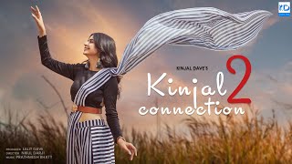 Kinjal Connection 2 | Kinjal Dave | Tujhe Kitna | Jaan Ban Gaye | Tu Hi Yarr | Mashup | KD Digital