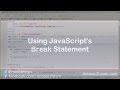 JavaScript: Using the Break Statement