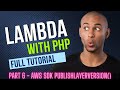AWS API - Lambda SDK for PHP - method PublishLayerVersion() | Commit PHP Include Layer from GitHub