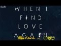 When I Find Love Again - James Blunt || Lyrics + Vietsub