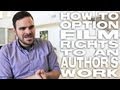 How To Option Film Rights To An Author's Work by Kyle Patrick Alvarez of C.O.G.