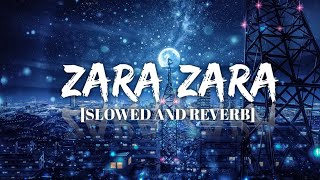 Zara Zara Bahekta Hai [Slowed+Reverb] Lyrics - JalRaj | Bollywood lofi | Textaudio