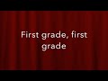 First Grade First Grade Graduation Song