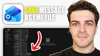 How to Save an Outlook Message as the Eml File (2026 Guide)