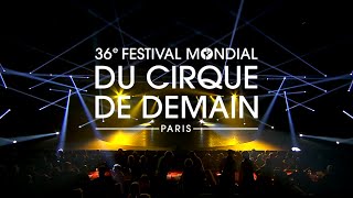 36e Festival Mondial du Cirque de Demain