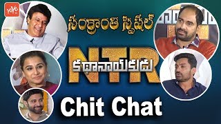 NTR Kathanayakudu Movie Team Sankranthi 2019 Special Chit Chat | Balakrishna,Vidya Balan | YOYO TV