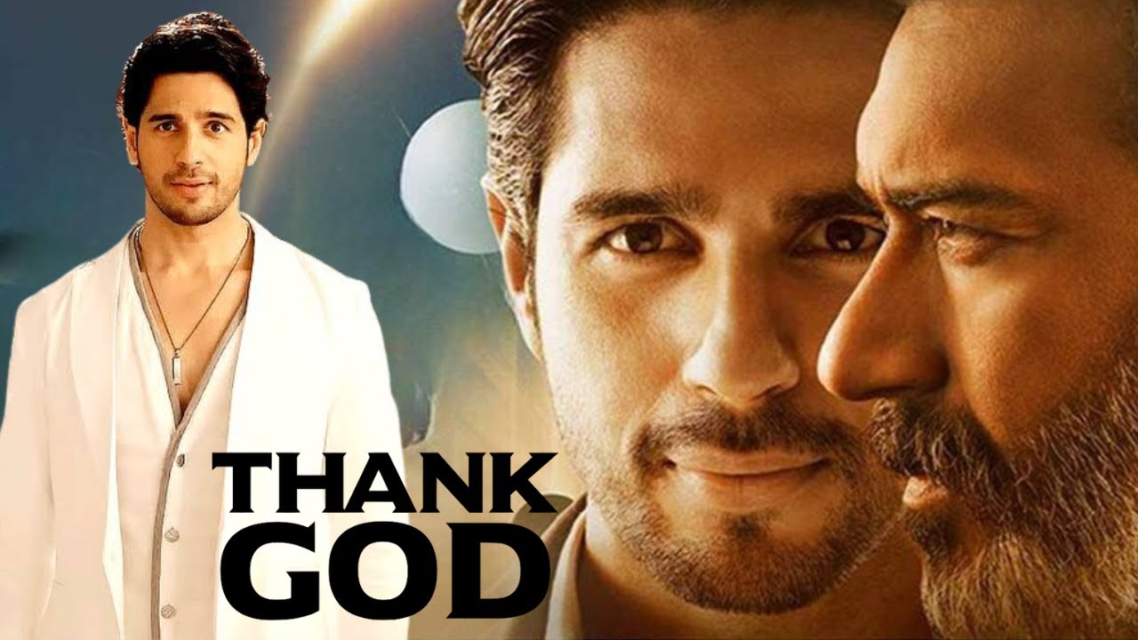 Thank God 2022 | Ajay Devgn, Sidharth Malhotra, Nora Fatehi, Rakul P ...