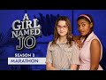 A GIRL NAMED JO | Season 3 | Marathon