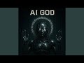 A.I. God