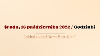 #Godzinki | 16 października 2024